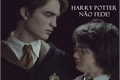 História: Harry Potter N&#195;O Fede!