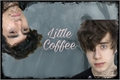 História: Little Coffee - Cellps