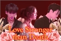 História: Love Stronger than Death