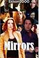 História: Mirrors