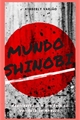 História: Mundo Shinobi! (abandonada)