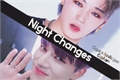 História: Night Changes