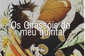 História: Os girass&#243;is do meu quintal