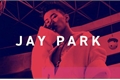 História: You are mine - Jay Park