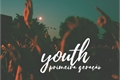 História: Youth - Primeira Gera&#231;&#227;o
