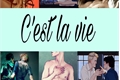 História: C&#39;est la vie.
