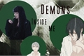 História: Demons Inside Me