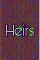 História: Heirs - INTERATIVA