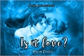 História: Is It Love? Ryan Carter