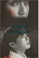 História: My Demon - Jeon Jungkook( reescrevendo)