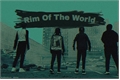 História: Rim Of The World ( hiatus )