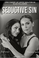 História: Seductive Sin