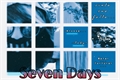 História: Seven Days (Ticci Toby)