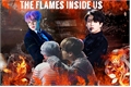 História: The Flames Inside Us (Jikook)