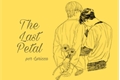 História: The Last petal- Namjin