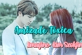 História: Amizade T&#243;xica (Seokjin BTS- imagine)