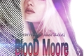 História: Blood Moore ( Institute Iredalle ) ( Version Ariana )