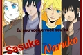 História: Eu sou voc&#234; e voc&#234; sou eu: Vers&#227;o Sasuke e Naruko