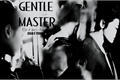 História: Gentle Master
