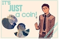História: It&#39;s Just a Coin! (One-Shot)