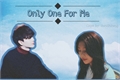 História: Only One For Me (SungJoy)