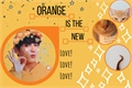História: Orange Is The New Love