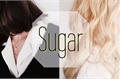 História: Sugar