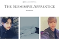 História: The Submissive Apprentice