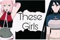 História: These Girls