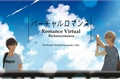 História: Virtual Romance