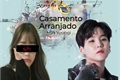 História: Casamento arranjado- Imagine BTS Yoongi-