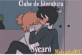 História: Clube de literatura - Sycaro e Tawumlarte (hiatus)