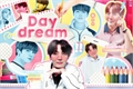 História: Daydream (BTS)
