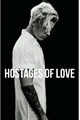 História: Hostages Of Love