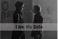 História: .i am his date