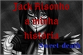 História: Jack Risonho a minha hist&#243;ria