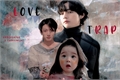 História: Love Trap - Taekook - Vkook - Kookv - Yoonmin -