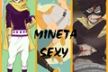 História: Mineta sexy