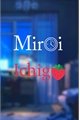 História: Mirai Ichigo - Beta!
