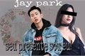 História: ONESHOT - Jay Park