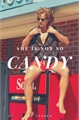 História: She is not so Candy