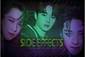 História: Side Effects - Minchanbin