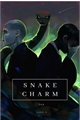 História: Snake Charm