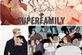 História: Superfamily