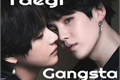 História: .gangsta - taegi feat. jikook e namjin