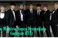 História: Um Mist&#233;rio Nunca Desvendado(imagine BTS)