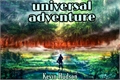 História: Universal adventure