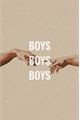 História: Boys Boys Boys - Reddie