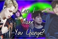 História: Can I Make You Change? - Oneshot Vernon e Wonwoo (SEVENTEEN)