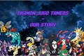 História: Digimon Jugo Tamers - Our Story